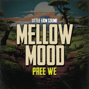 Album Pree We from Mellow Mood