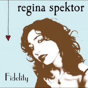 ดาวน์โหลดและฟังเพลง Fidelity (Album Version) พร้อมเนื้อเพลงจาก Regina Spektor