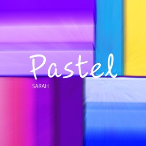 Sarah的专辑Pastel