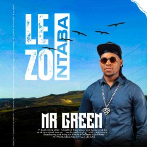 ดาวน์โหลดและฟังเพลง Lezontaba พร้อมเนื้อเพลงจาก Mr Green