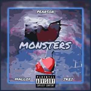 收听Pearson的Monsters (Explicit)歌词歌曲