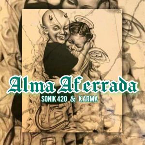 收聽Sonik 420的Alma Aferrada歌詞歌曲
