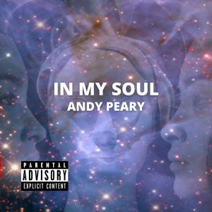 Andy P的專輯IN MY SOUL (Explicit)