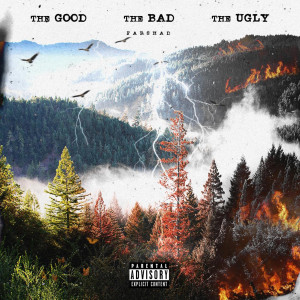 收聽Farshad的The Good, The Bad, The Ugly歌詞歌曲
