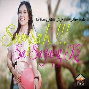 Listiany Afilia的專輯Sumpah Sa Sayang Ko (feat. Nanny Alexander)
