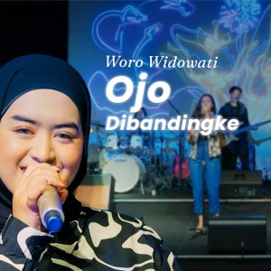 Woro Widowati的專輯Ojo Dibandingke