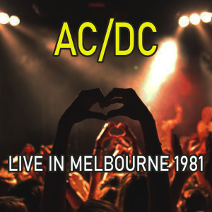 Live in Melbourne 1981 dari AC/DC