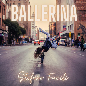 อัลบัม Ballerina ศิลปิน Stefano Fucili