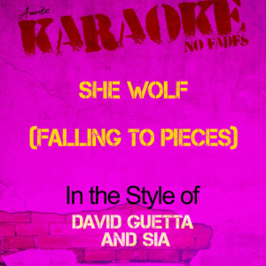 ดาวน์โหลดและฟังเพลง She Wolf (Falling to Pieces) [In the Style of David Guetta and Sia] [Karaoke Version] พร้อมเนื้อเพลงจาก Ameritz - Karaoke