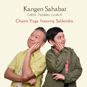 收听Chairis Yoga的Kangen Sahabat歌词歌曲