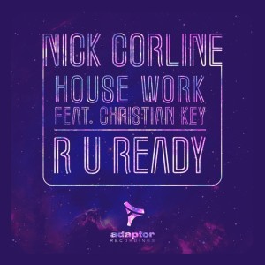 收聽Nick Corline House Work的R U Ready (Sergio D'Angelo Eurostar Remix)歌詞歌曲
