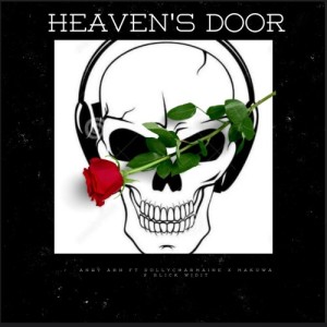 Listen to Heaven's Door song with lyrics from Andy Ahh