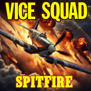 Album Spitfire (Explicit) oleh Vice Squad