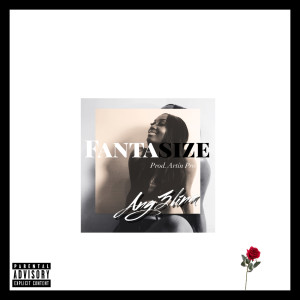 Listen to Fantasize (Explicit) song with lyrics from Ang3lina