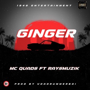 收聽Mc Quads的Ginger (Explicit)歌詞歌曲