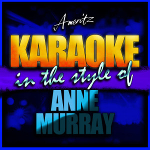 收聽Ameritz - Karaoke的I'll Be Your Baby Tonight (In the Style of Anne Murray) [Instrumental Version] (Instrumental Version)歌詞歌曲
