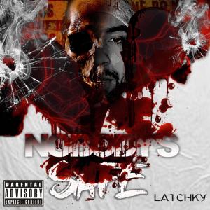 收听Latchky的NoBody’s Safe (Explicit)歌词歌曲