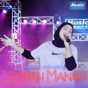 Listen to Lembah Manah (Live) song with lyrics from Woro Widowati