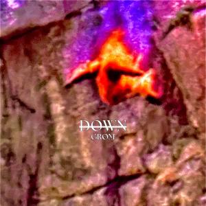 Grom的專輯Down