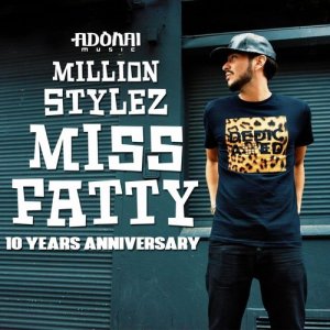 收聽Million Stylez的Miss Fatty (Instrumental)歌詞歌曲