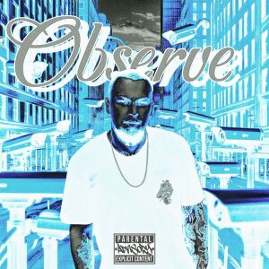Listen to Observe (Explicit) song with lyrics from BIG BÀ$TARD