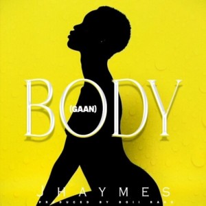 Listen to Body [Gaan] song with lyrics from Jhaymes