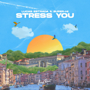 SUPER-Hi的專輯Stress You