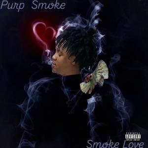 收聽Purp Smoke的Smoke love (feat. ZAMORA & Justo) (Explicit)歌詞歌曲
