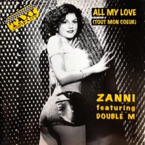 收聽Zanni的All My Love (Euro Beat Vrs)歌詞歌曲