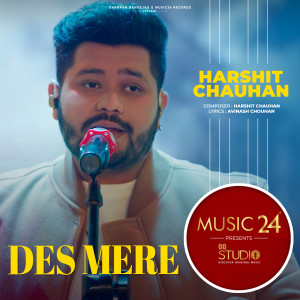 Album Des Mere oleh Harshit Chauhan