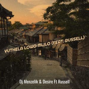 Listen to Vuthela Lowo Mlilo song with lyrics from Dj Menzelik