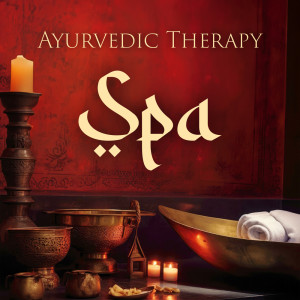 Album Ayurvedic Therapy Spa (Indian Aromatherapy Oils (Duduk, Sitar, Tablas, Santur & Bansuri)) oleh World of Spa Massages