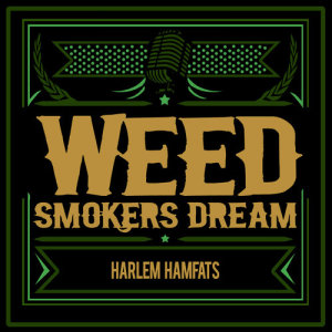 Harlem Hamfats的專輯Weed Smoker's Dream