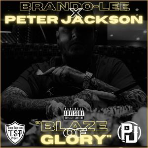 Peter Jackson的專輯Blaze of glory (feat. Peter Jackson) (Explicit)