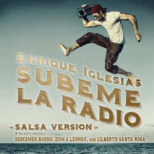 ดาวน์โหลดและฟังเพลง SUBEME LA RADIO (Salsa Remix) พร้อมเนื้อเพลงจาก Enrique Iglesias
