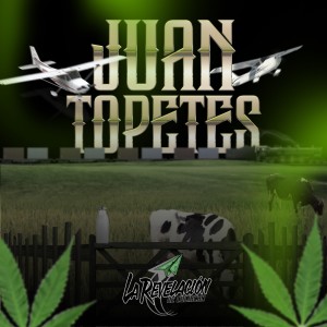 Album Juan Topetes from La Revelacion de Culiacan
