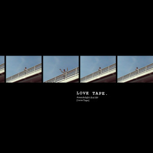 อัลบัม Love Tape ศิลปิน 아넌딜라이트 (Anandelight)