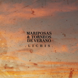 Mariposas & Torneos de Verano dari Lichis