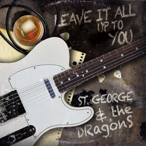 Listen to Leave It All up to You song with lyrics from St. George