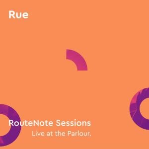 อัลบัม Blinkers (RouteNote Sessions | Live at the Parlour) ศิลปิน Rue