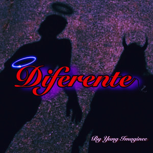 Album Diferente (Explicit) from Yung Imaginee