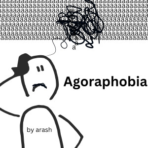 Agoraphobia (Explicit) dari Arash