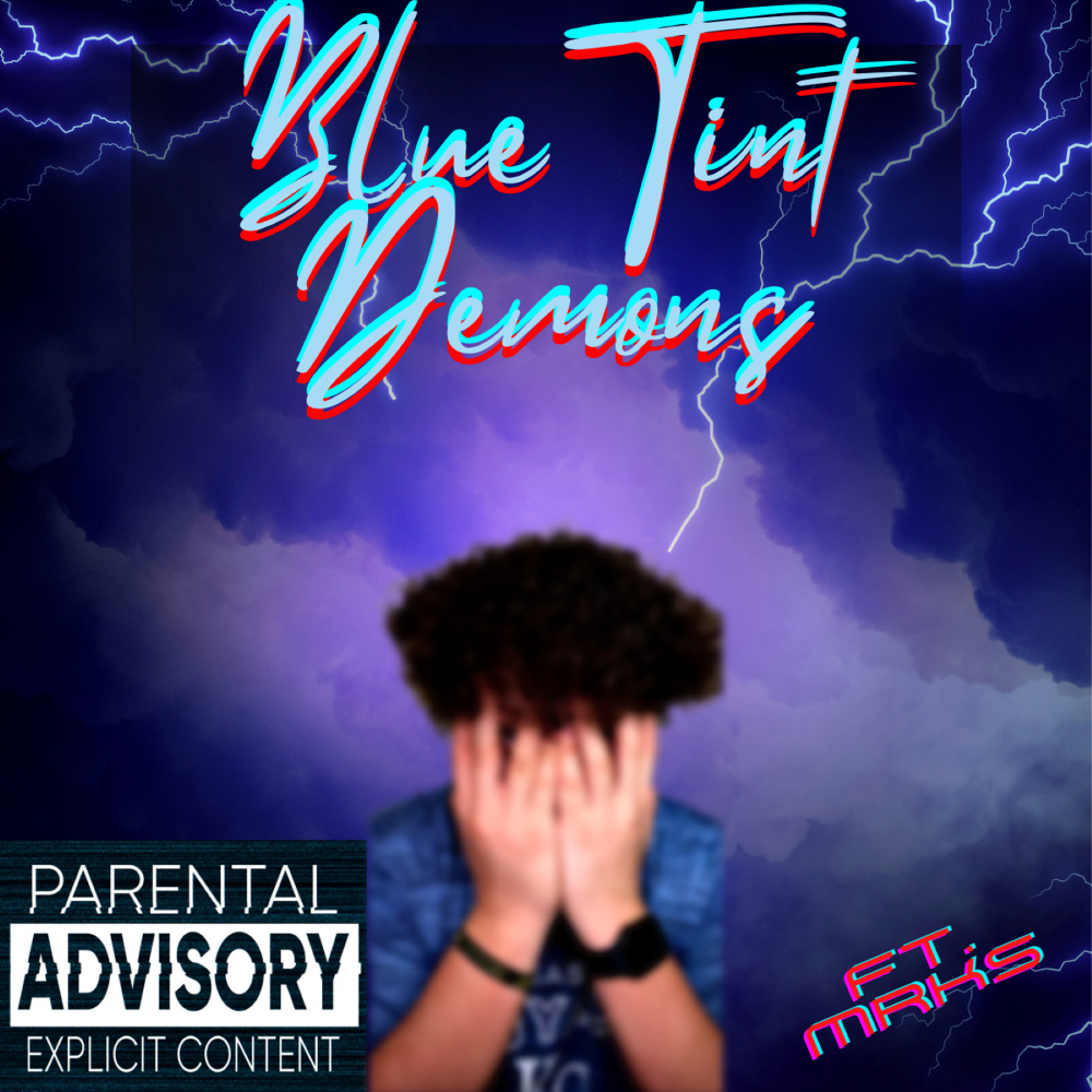 Blue Tint Demons (Explicit)