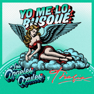 Los Ángeles Azules的專輯Yo Me Lo Busqué