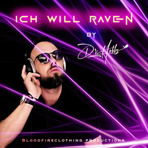 Listen to ich will Raven song with lyrics from Dr Hobbs