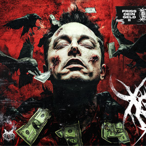 Zombiez的專輯FRISS DEIN GELD II