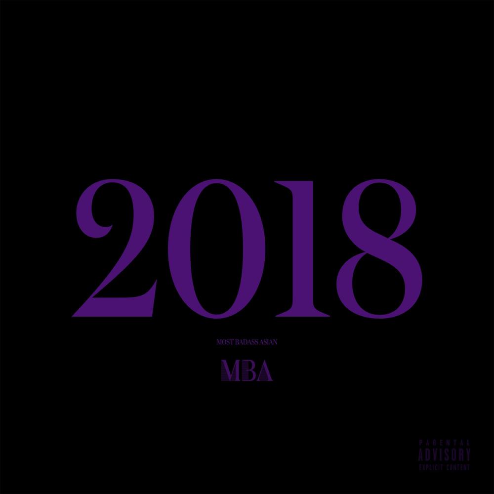 2018 (Feat. EK, BOLA, Neal) (Prod. Neal) (Explicit)