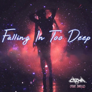 Album Falling in Too Deep from CRZMA