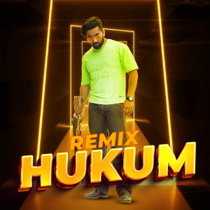 Listen to Hukum (Remix) song with lyrics from Pradeep Bhati