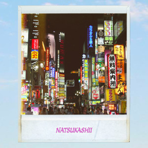 ดาวน์โหลดและฟังเพลง Natsukashii พร้อมเนื้อเพลงจาก Shibuya793